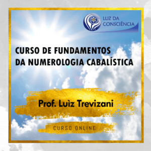 CURSO DE FUNDAMENTOS PRÁTICOS DA NUMEROLOGIA CABALÍSTICA - LUIZ TREVIZANI