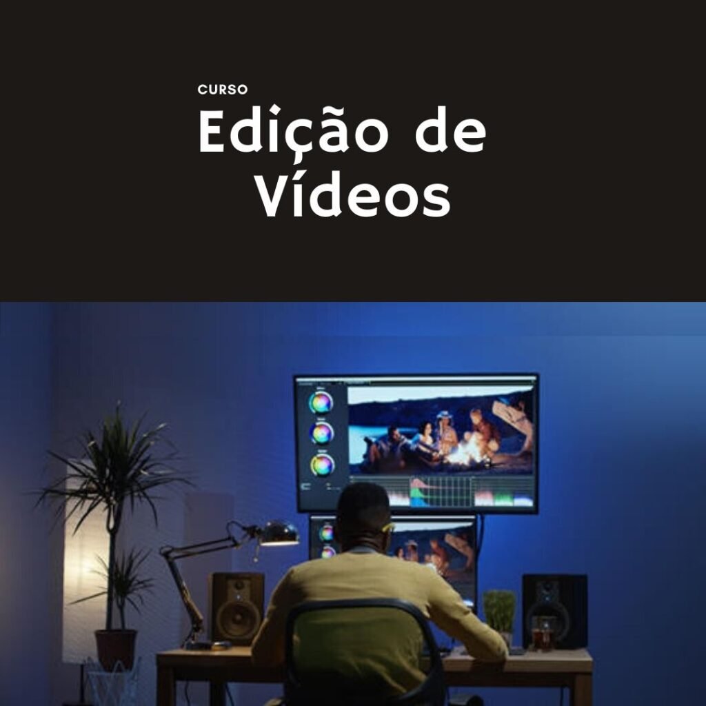 Curso de Edição de Vídeos